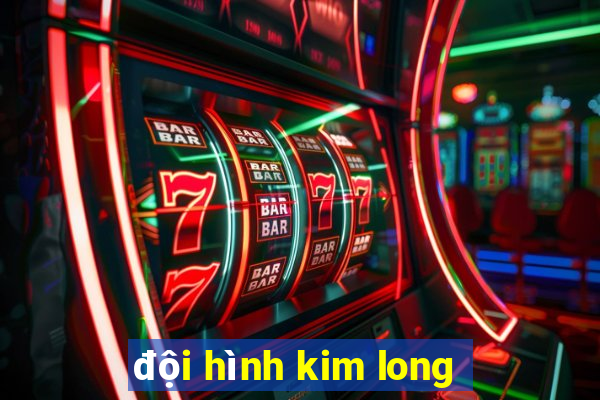 đội hình kim long