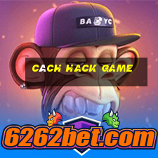 cách hack game