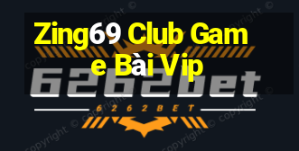 Zing69 Club Game Bài Vip