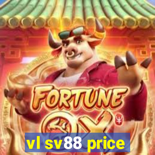 vl sv88 price