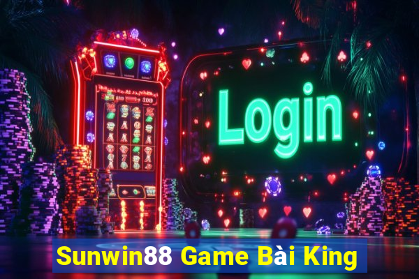 Sunwin88 Game Bài King