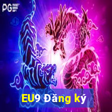 EU9 Đăng ký