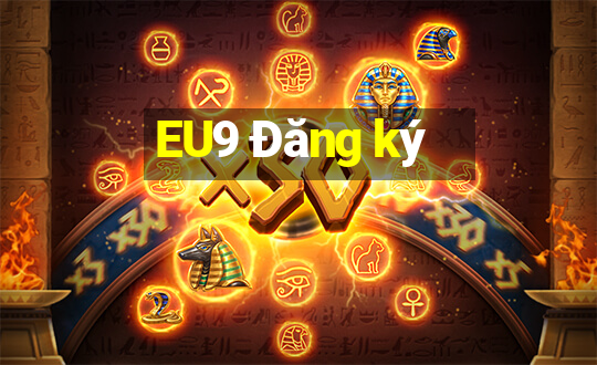 EU9 Đăng ký