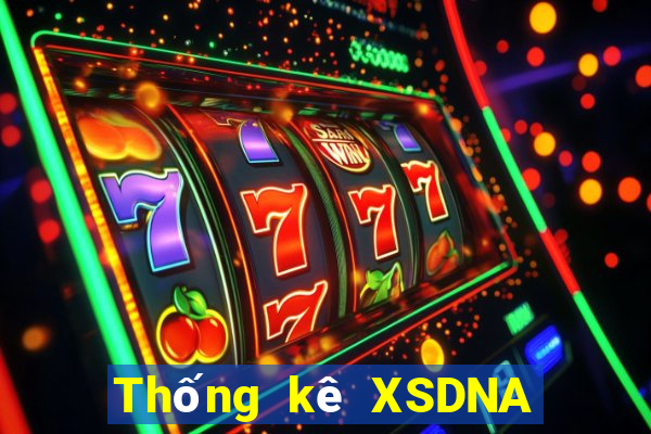 Thống kê XSDNA Thứ 4