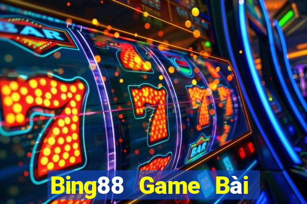 Bing88 Game Bài Nhất Vip