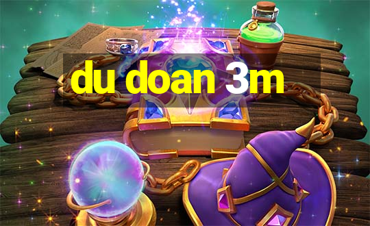 du doan 3m