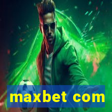 maxbet com