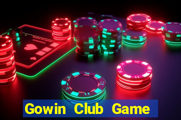 Gowin Club Game Bài Xì Dách