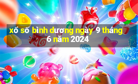 xổ số bình dương ngày 9 tháng 6 năm 2024