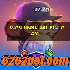 cổng game bài việt nam