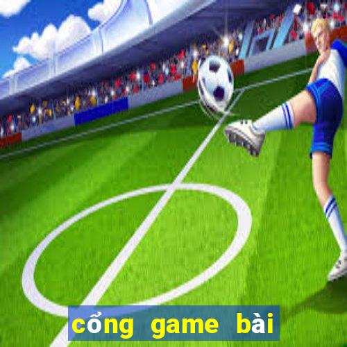 cổng game bài việt nam