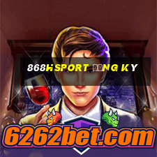 868hsport đăng ký