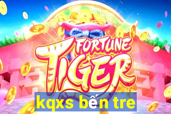 kqxs bến tre