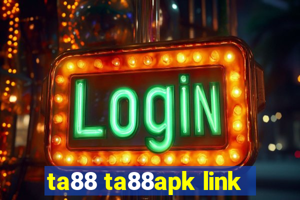 ta88 ta88apk link