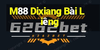 M88 Dixiang Bài Liêng