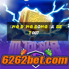 Ứng dụng bóng đá bet007