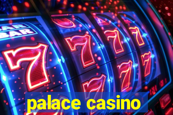 palace casino