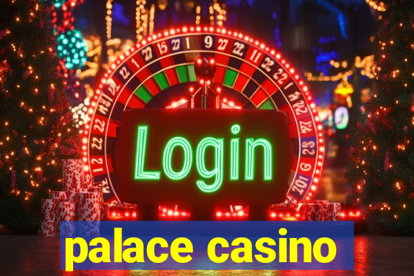 palace casino