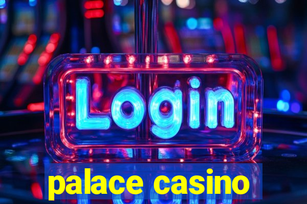 palace casino