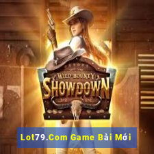 Lot79.Com Game Bài Mới