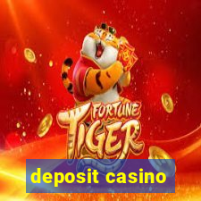 deposit casino