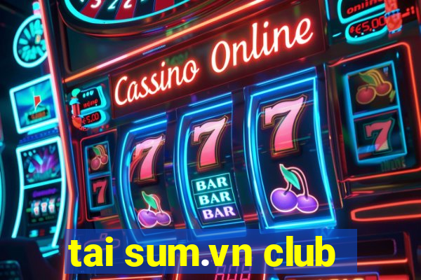 tai sum.vn club