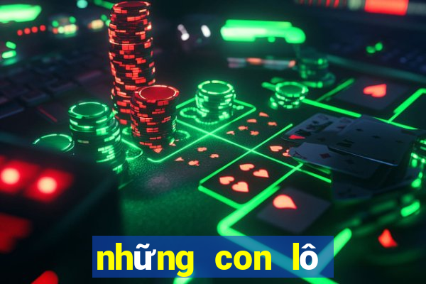 những con lô hay đi cùng nhau