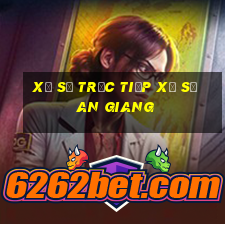 xổ số trực tiếp xổ số an giang