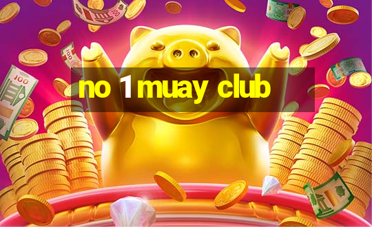 no 1 muay club