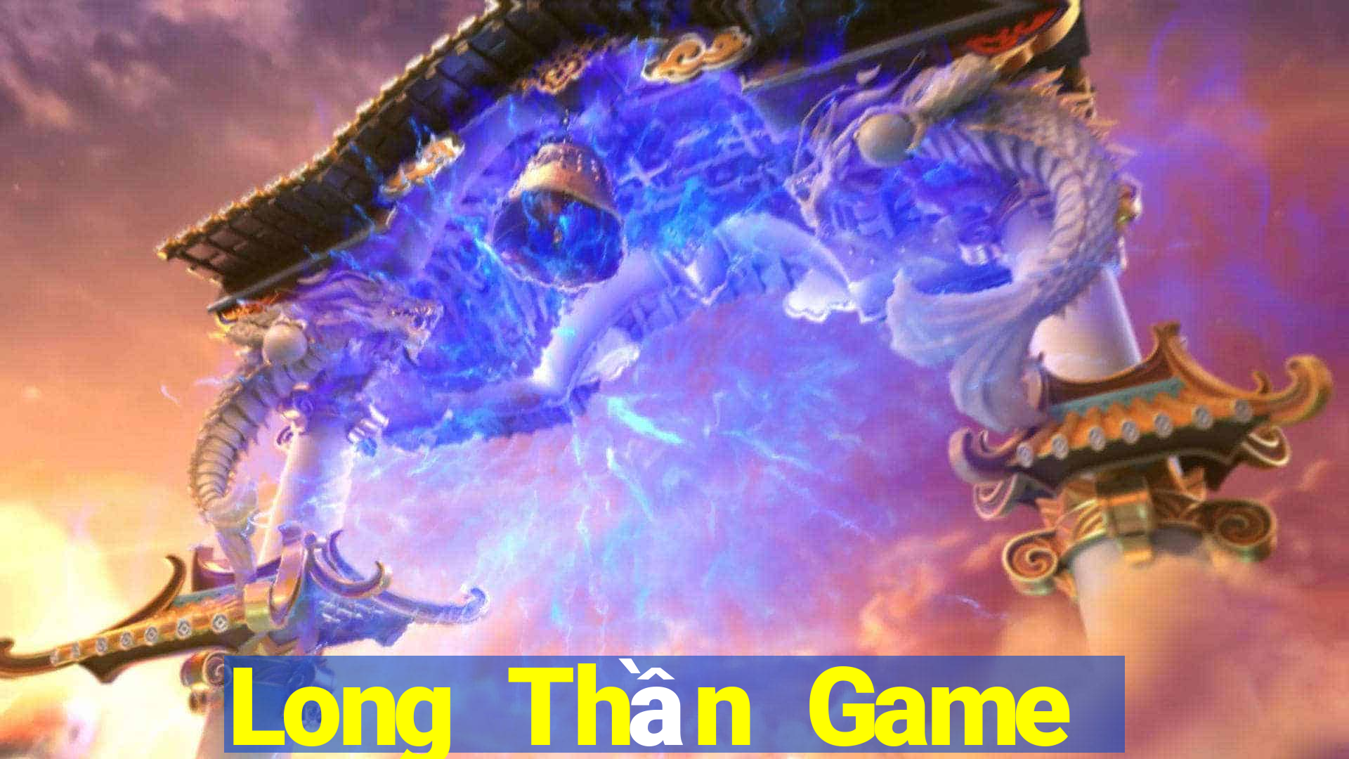 Long Thần Game Bài G63