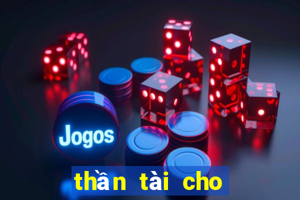 thần tài cho số miền bắc