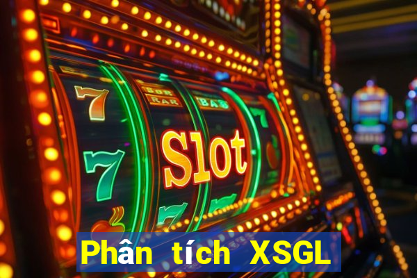 Phân tích XSGL ngày 12