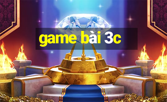 game bài 3c