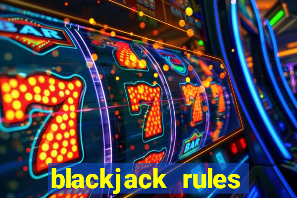 blackjack rules cards uk