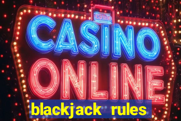 blackjack rules cards uk