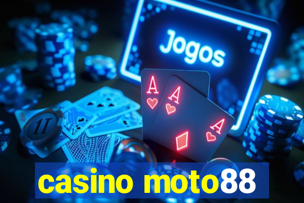 casino moto88