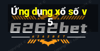 Ứng dụng xổ số v5