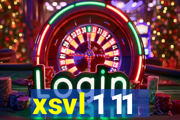 xsvl 1 11