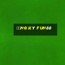 đăng ký fun88