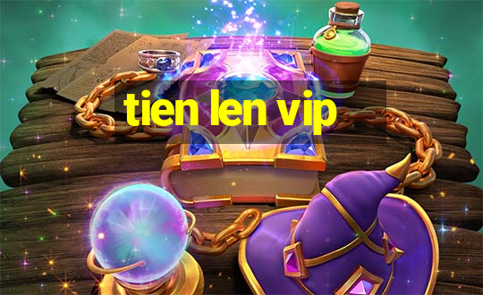 tien len vip