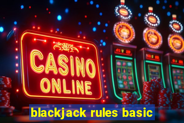 blackjack rules basic