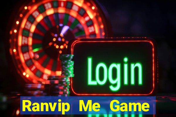 Ranvip Me Game Bài Tiến Lên