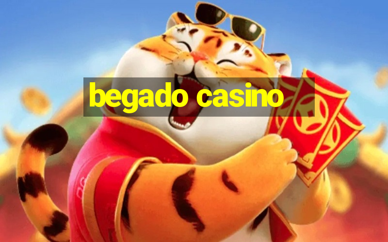 begado casino