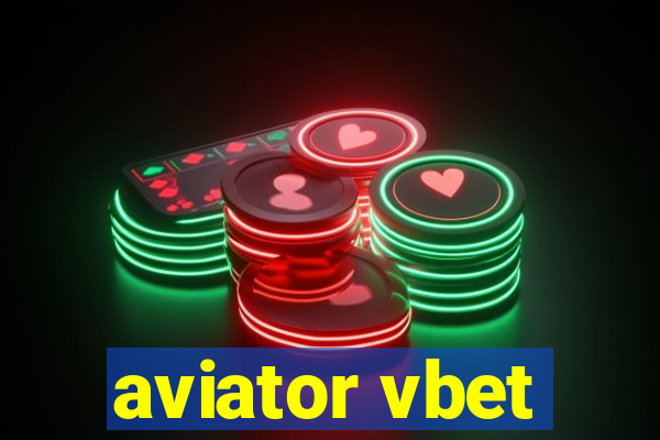 aviator vbet