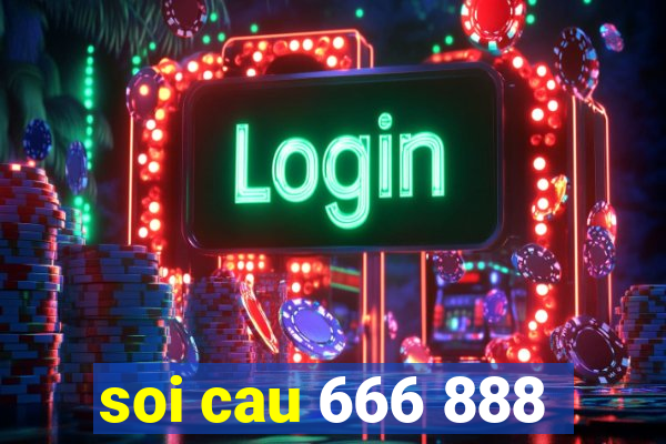 soi cau 666 888