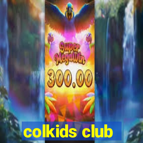 colkids club