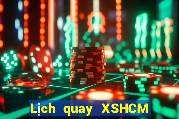 Lịch quay XSHCM Thứ 4