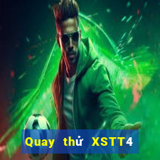 Quay thử XSTT4 thứ hai