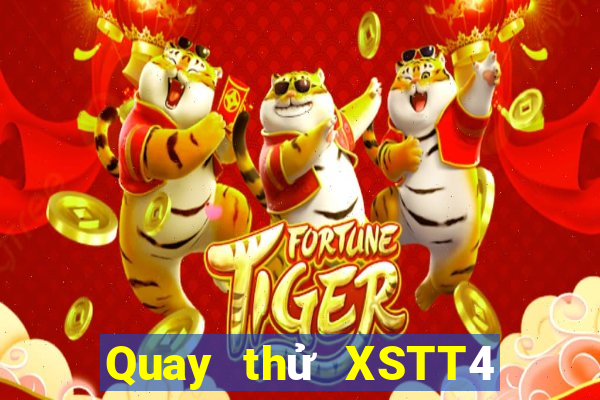 Quay thử XSTT4 thứ hai