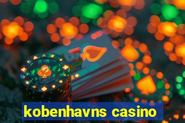 kobenhavns casino